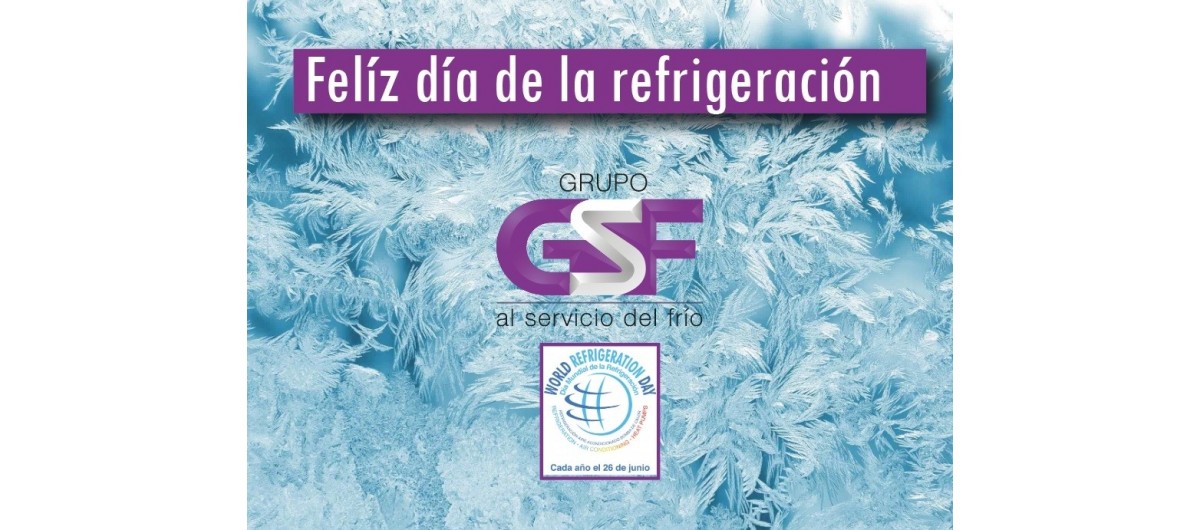 26 de Junio Día de la Refrigeración